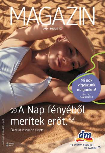 Újság dm drogerie markt - 2024.05.30 - 2024.06.30.