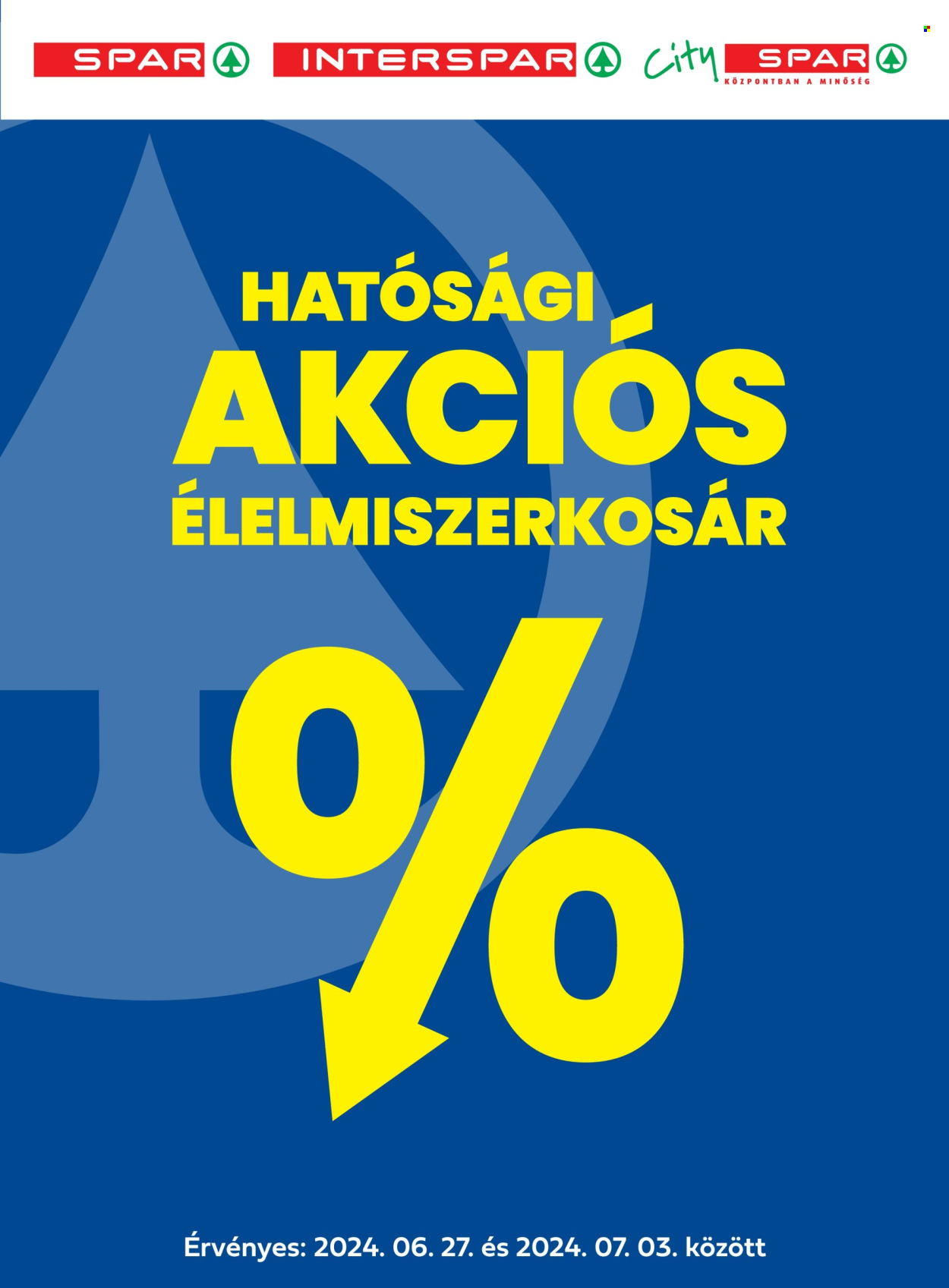 SPAR akciós újságok - 2024.06.27 - 2024.07.03. Oldal 1