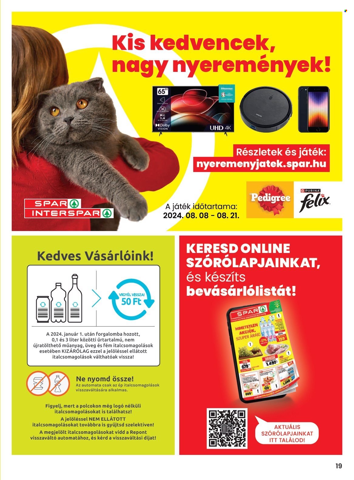 SPAR akciós újságok - 2024.08.08 - 2024.08.14. Oldal 19