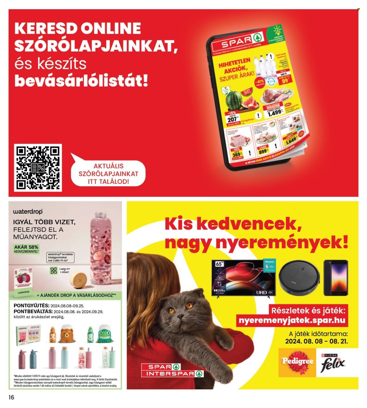INTERSPAR akciós újságok - 2024.08.08 - 2024.08.14. Oldal 16