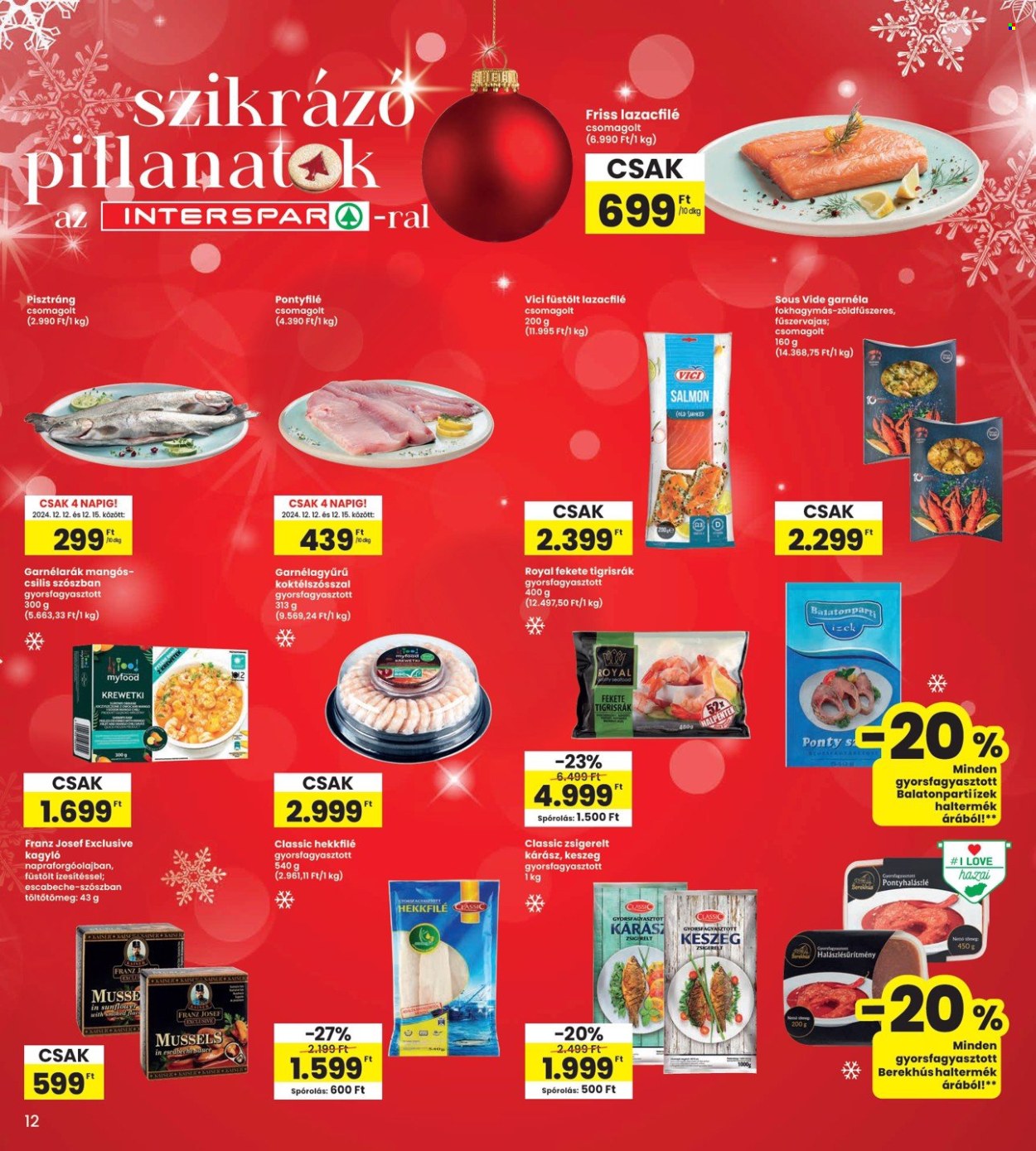 INTERSPAR akciós újságok - 2024.12.12 - 2024.12.18. Oldal 12