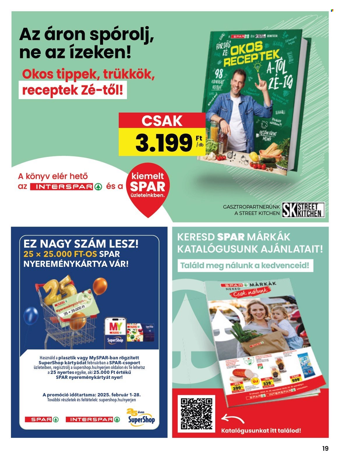 SPAR akciós újságok - 2025.02.06 - 2025.02.12. Oldal 19