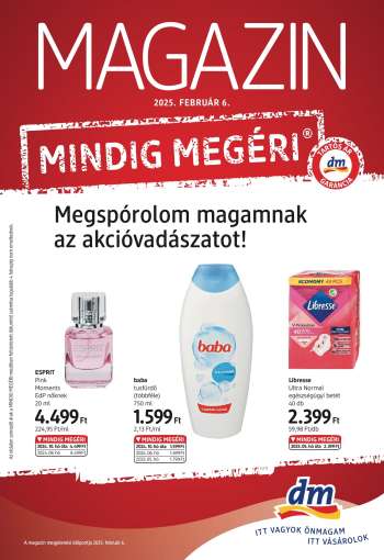 Újság dm drogerie markt - 2025.02.06 - 2025.02.28.