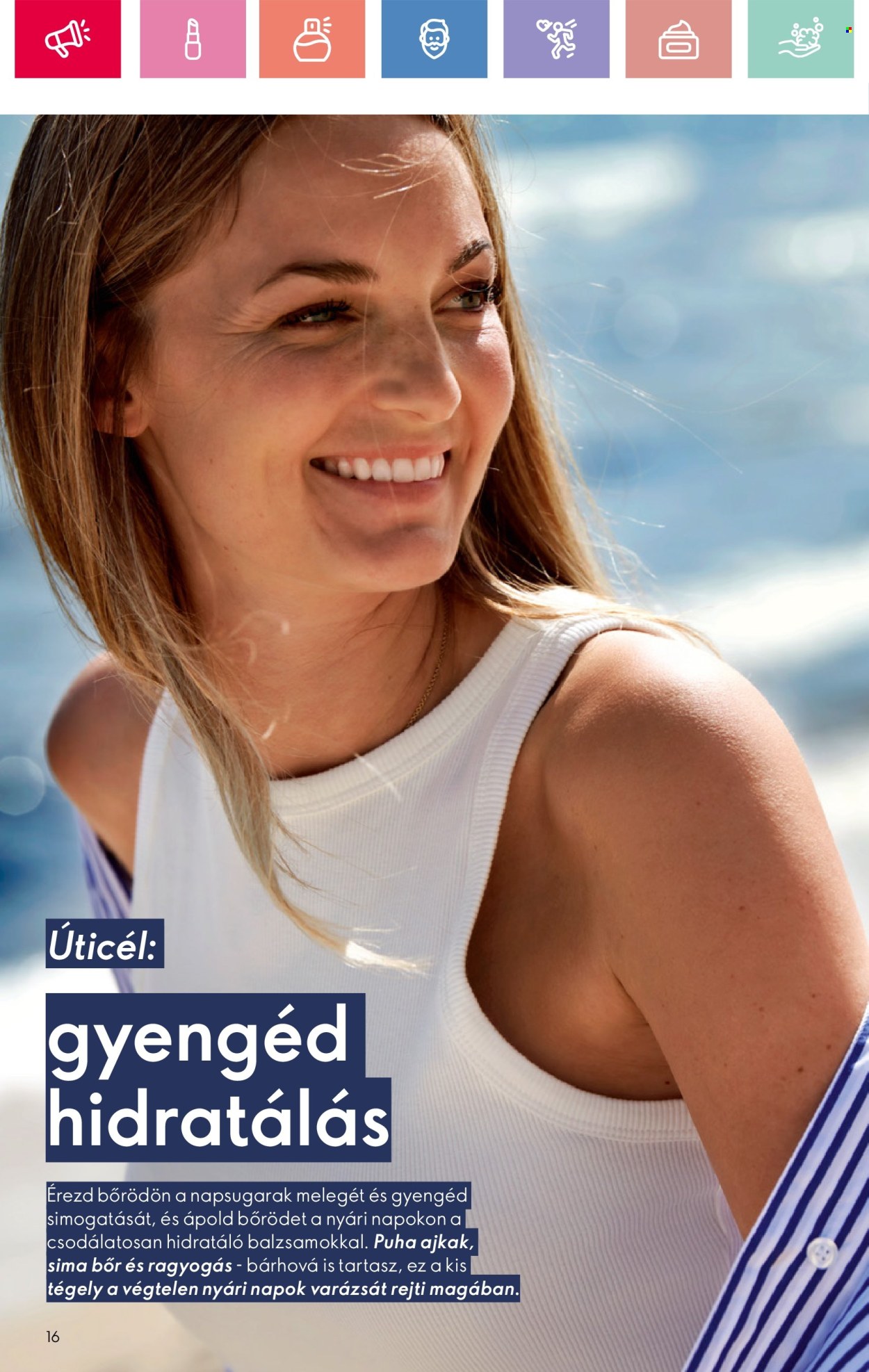 Oriflame akciós újságok - 2025.06.15 - 2025.07.05. Oldal 16