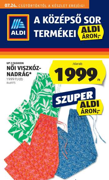 Újság Aldi - 2025.07.24 - 2025.07.30.
