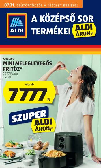 Újság Aldi - 2025.07.31 - 2025.08.06.