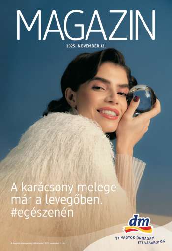 Újság dm drogerie markt - 2025.11.13 - 2025.11.26.