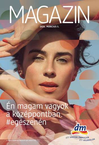 Újság dm drogerie markt - 2026.03.05 - 2026.03.18.