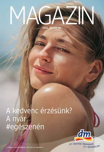 Újság dm drogerie markt - 2026.07.30 - 2026.08.12.