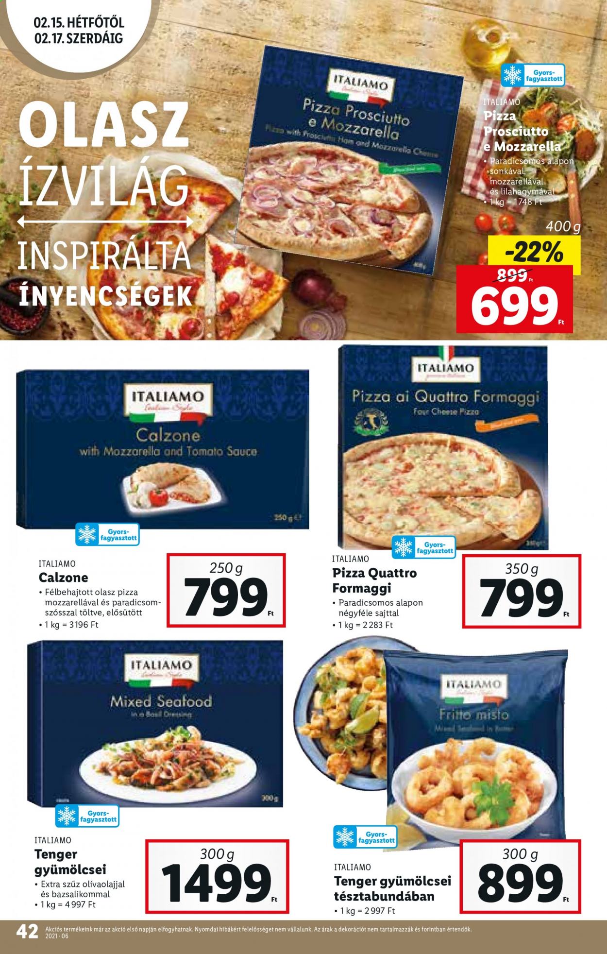 thumbnail - Lidl akciós újsága  - 2021.02.11 - 2021.02.17 - Akciós termékek - pizza, prosciutto, mozzarella.  42. Oldal