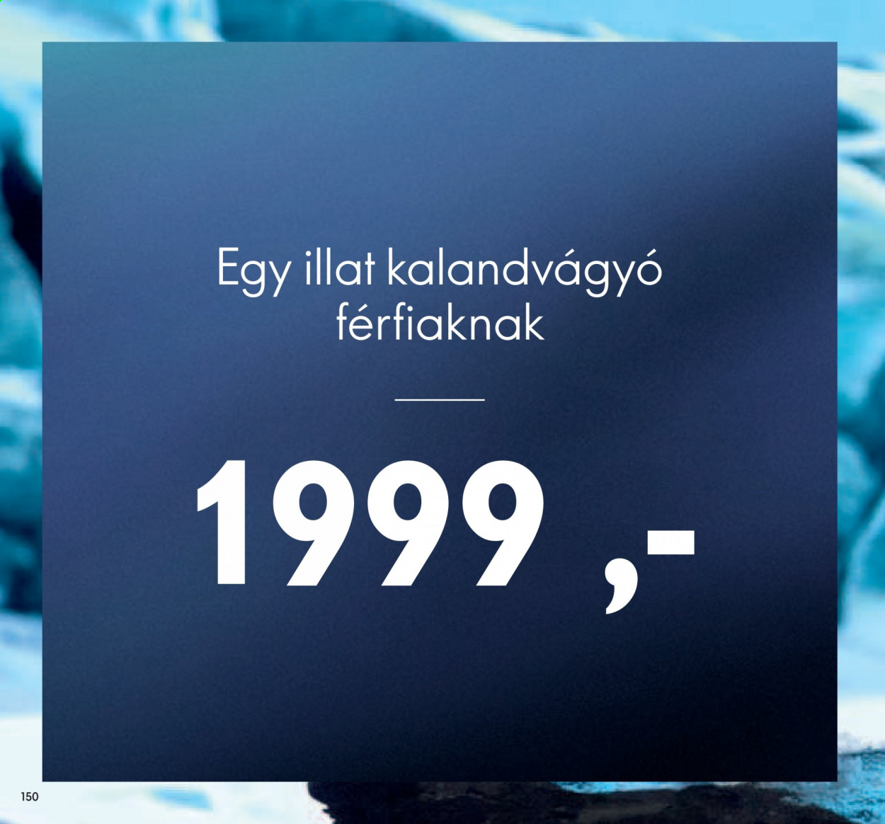 Oriflame akciós újságok - 2021.03.09 - 2021.03.29. Oldal 150