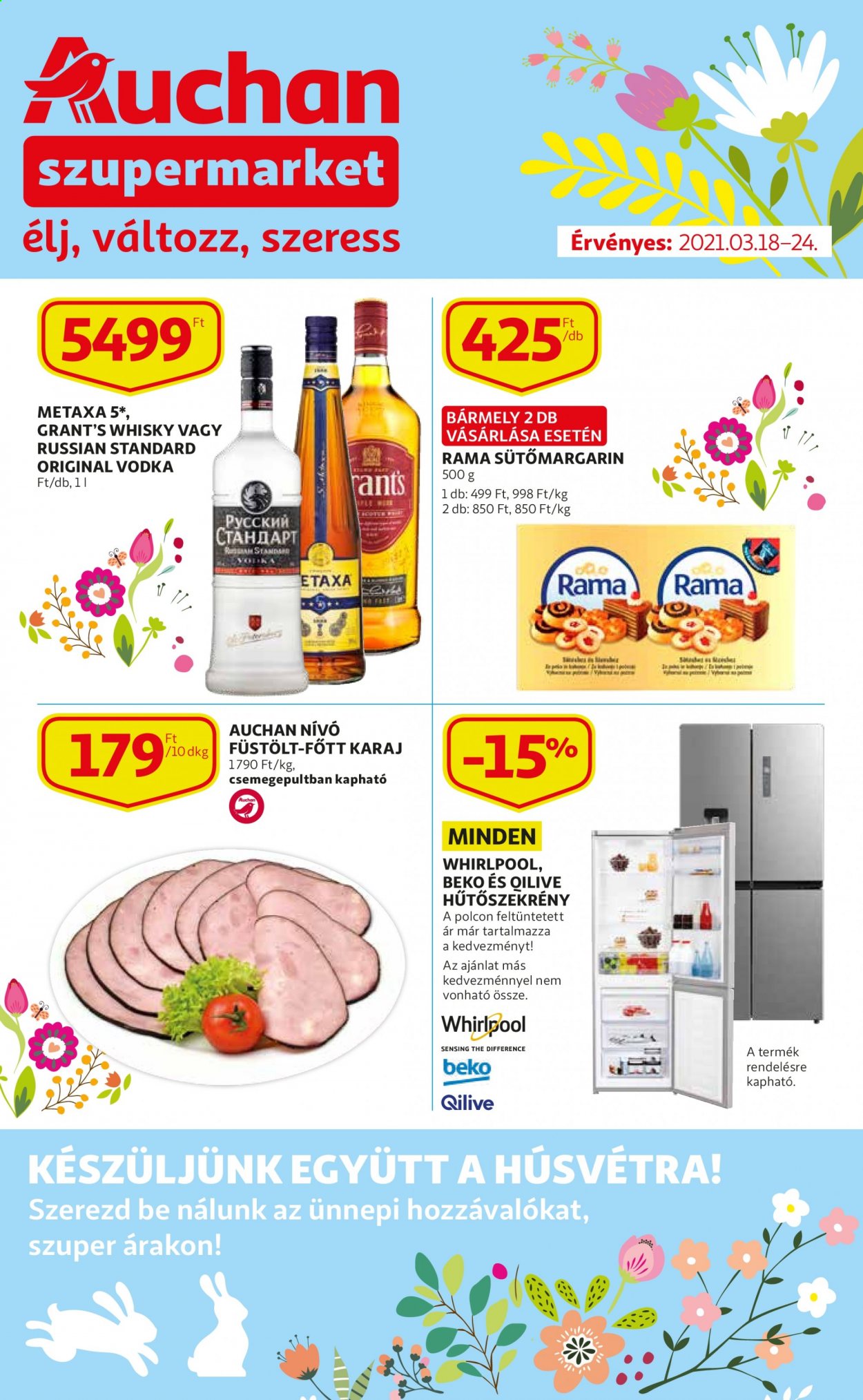 thumbnail - Auchan akciós újsága  - 2021.03.18 - 2021.03.24 - Akciós termékek - füstölt karaj, sütőmargarin, Rama, vodka, whisky, Whirlpool, hűtőszekrény, Beko.  1. Oldal