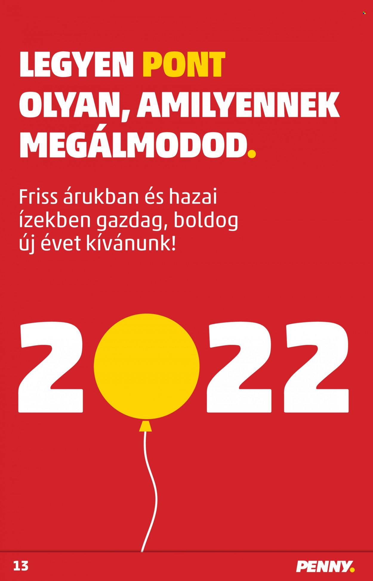 Penny Market akciós újságok - 2021.12.27 - 2021.12.31. Oldal 13