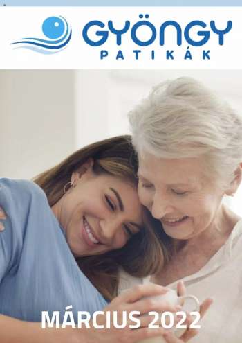 Újság Gyöngy Patikák - 2022.03.01 - 2022.03.31.