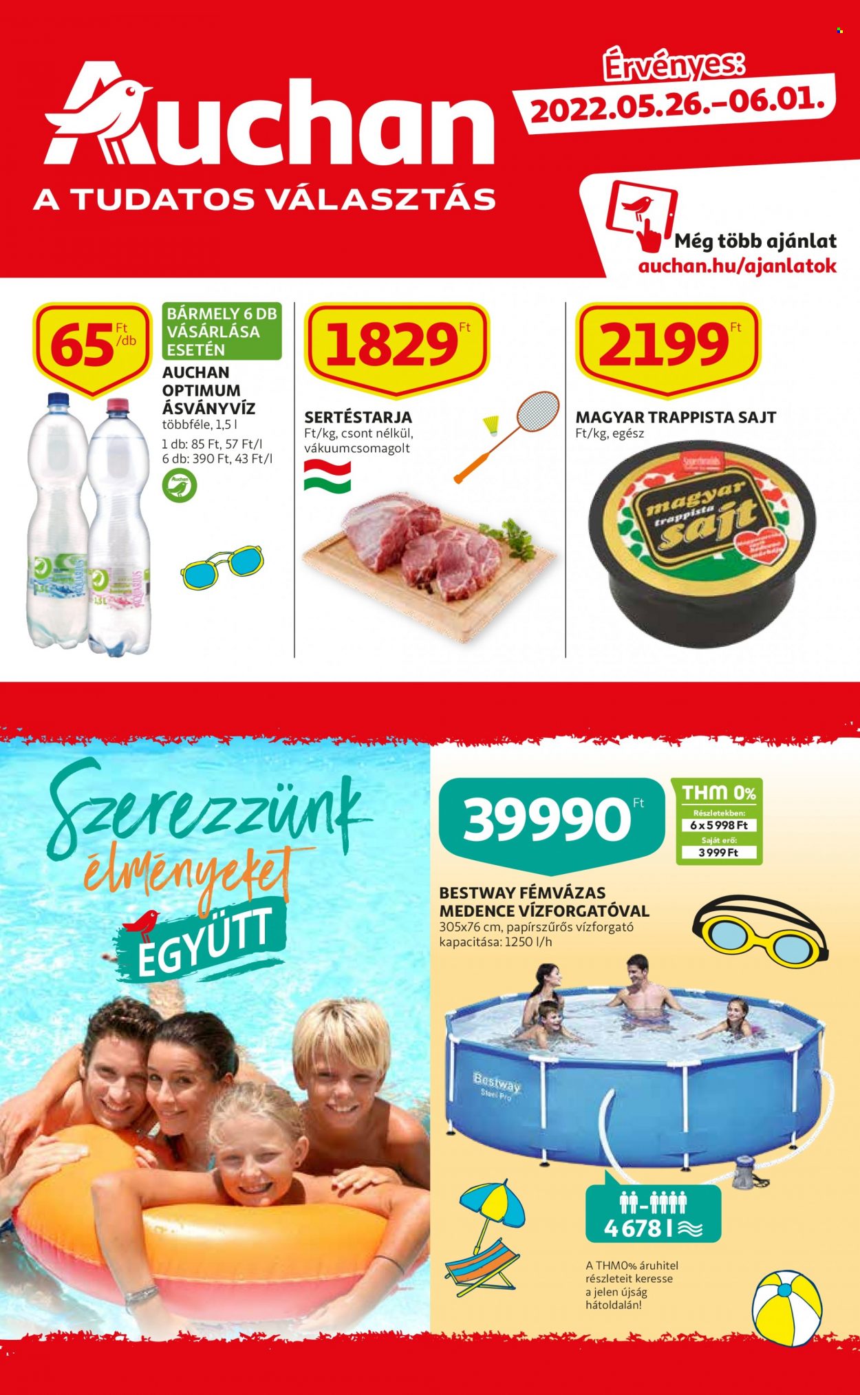 thumbnail - Auchan akciós újsága  - 2022.05.26 - 2022.06.01 - Akciós termékek - sertéstarja, sajt, trappista sajt, ásványvíz, úszómedence.  1. Oldal