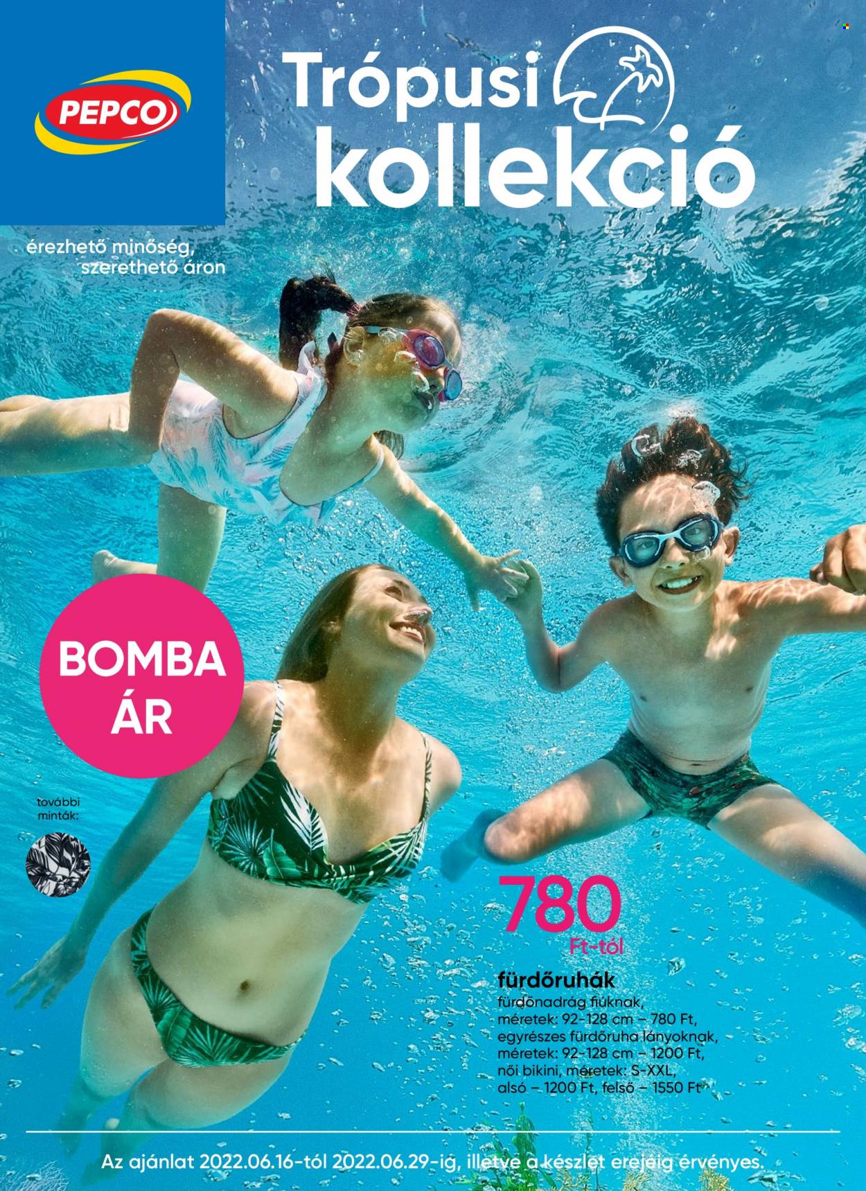 Pepco akciós újságok - 2022.06.16 - 2022.06.29. Oldal 1