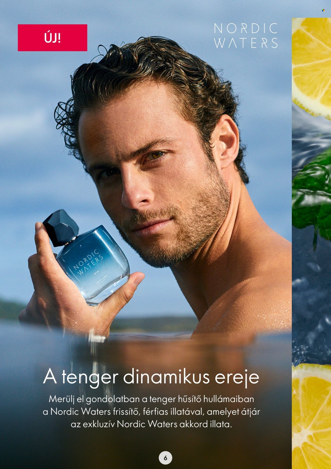 Oriflame akciós újságok - 2022.06.22 - 2022.07.12. Oldal 6