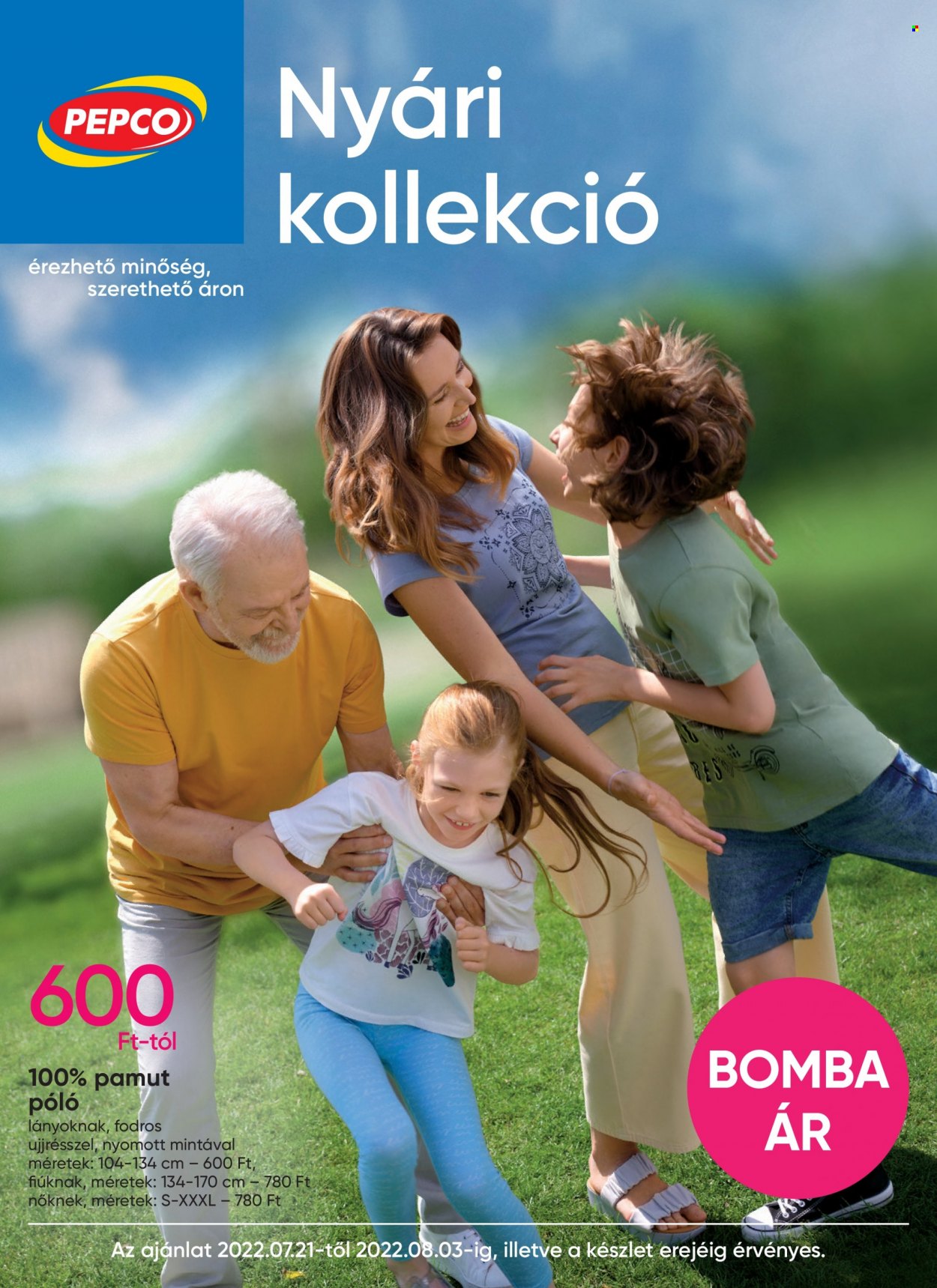 Pepco akciós újságok - 2022.07.21 - 2022.08.03. Oldal 1
