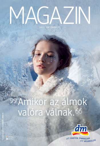 Újság dm drogerie markt - 2022.11.01 - 2022.12.31.