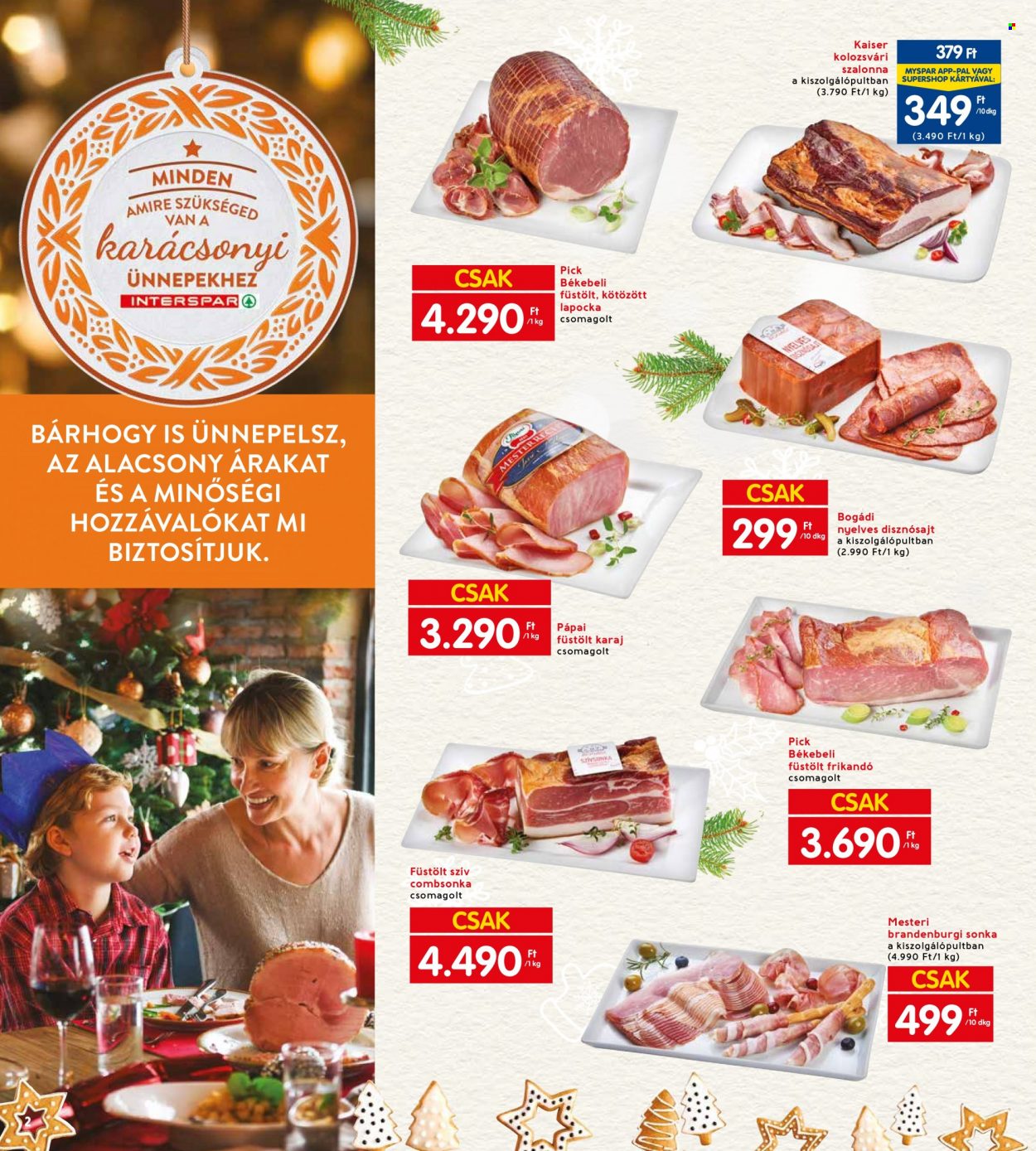 INTERSPAR akciós újságok - 2022.12.08 - 2022.12.14. Oldal 4