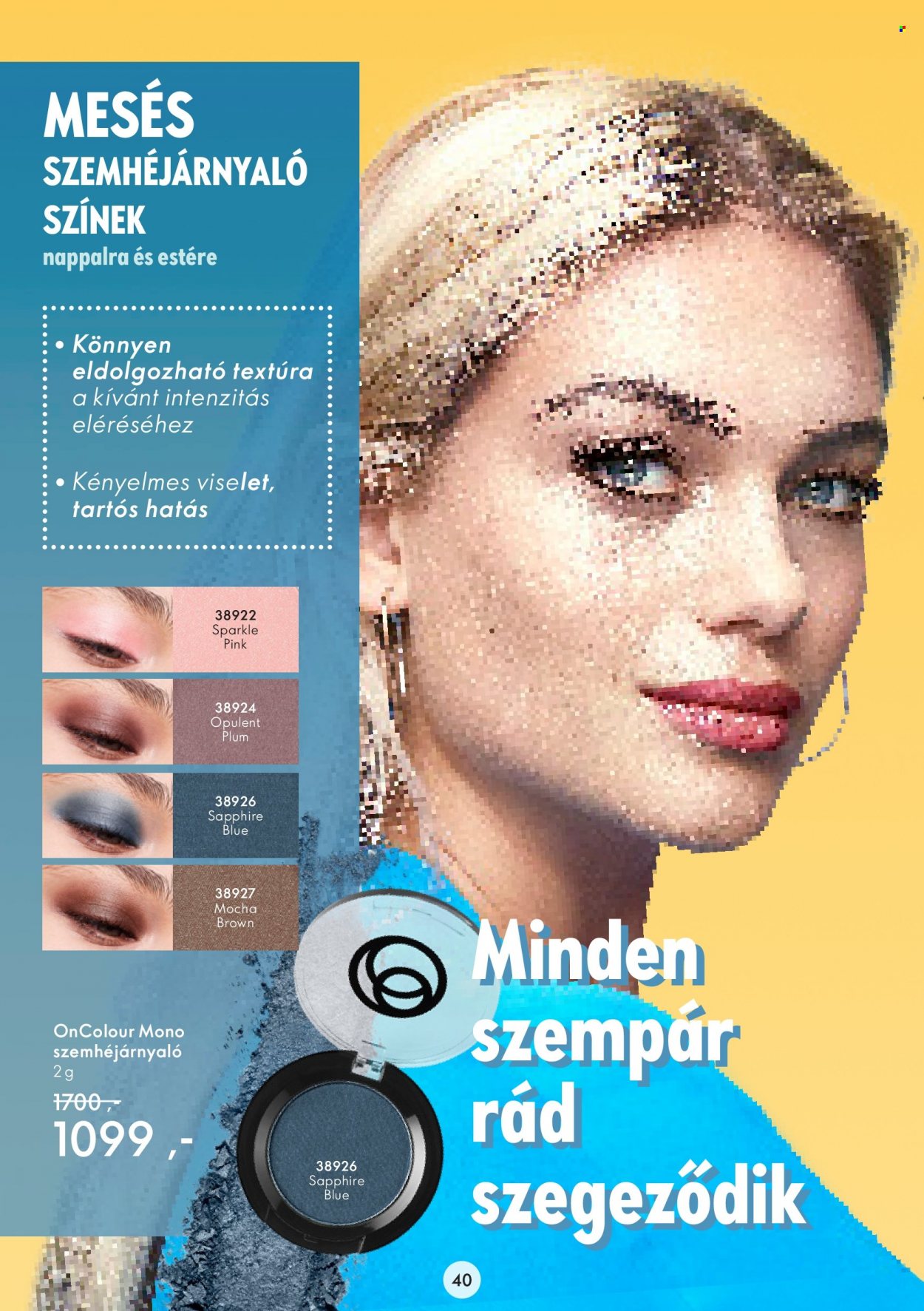 Oriflame akciós újságok - 2023.03.21 - 2023.03.21. Oldal 40