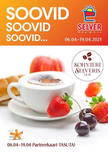 Kaupluse Selver kliendileht - 06.04.2021 - 19.04.2021.