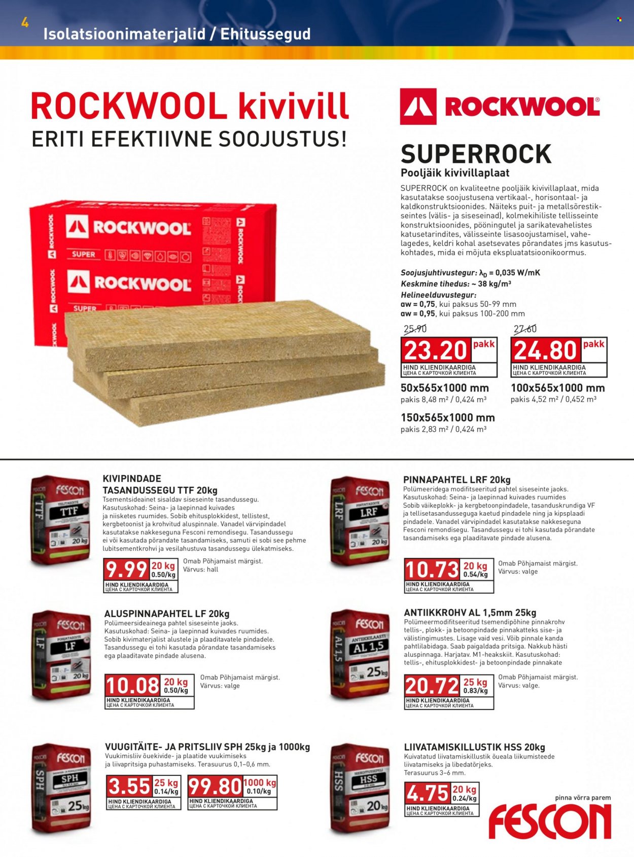 Kaupluse ESPAK kliendileht - 14.02.2023 - 28.03.2023 - soodustooted - isolatsioonimaterjalid, rockwool, või. Lehekülg 4.