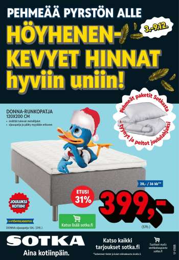 thumbnail - Sotka tarjoukset - Höyhenen-kevyet hinnat hyviin uniin!