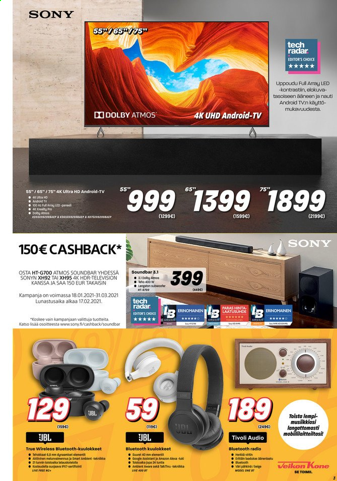 thumbnail - Veikon Kone tarjoukset  - 01.02.2021 - 07.02.2021 - Tarjoustuotteet - Sony, JBL, Android TV, TV, Ultra HD, soundbar, kuulokkeet. Sivu 3.