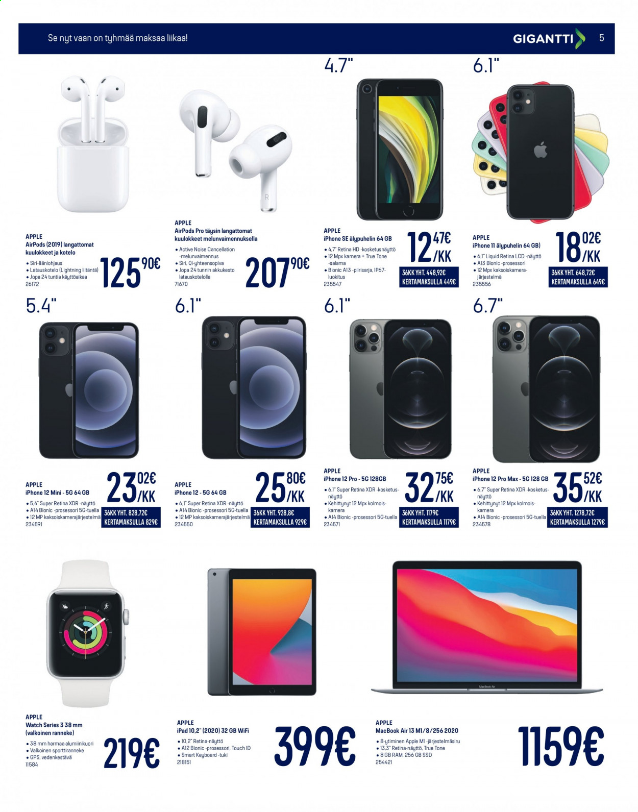 thumbnail - Gigantti tarjoukset  - 08.02.2021 - 14.02.2021 - Tarjoustuotteet - Apple, älypuhelin, iPhone, Retina, iPhone 11, iPhone 12, iPad, kuulokkeet, langattomat kuulokkeet. Sivu 5.