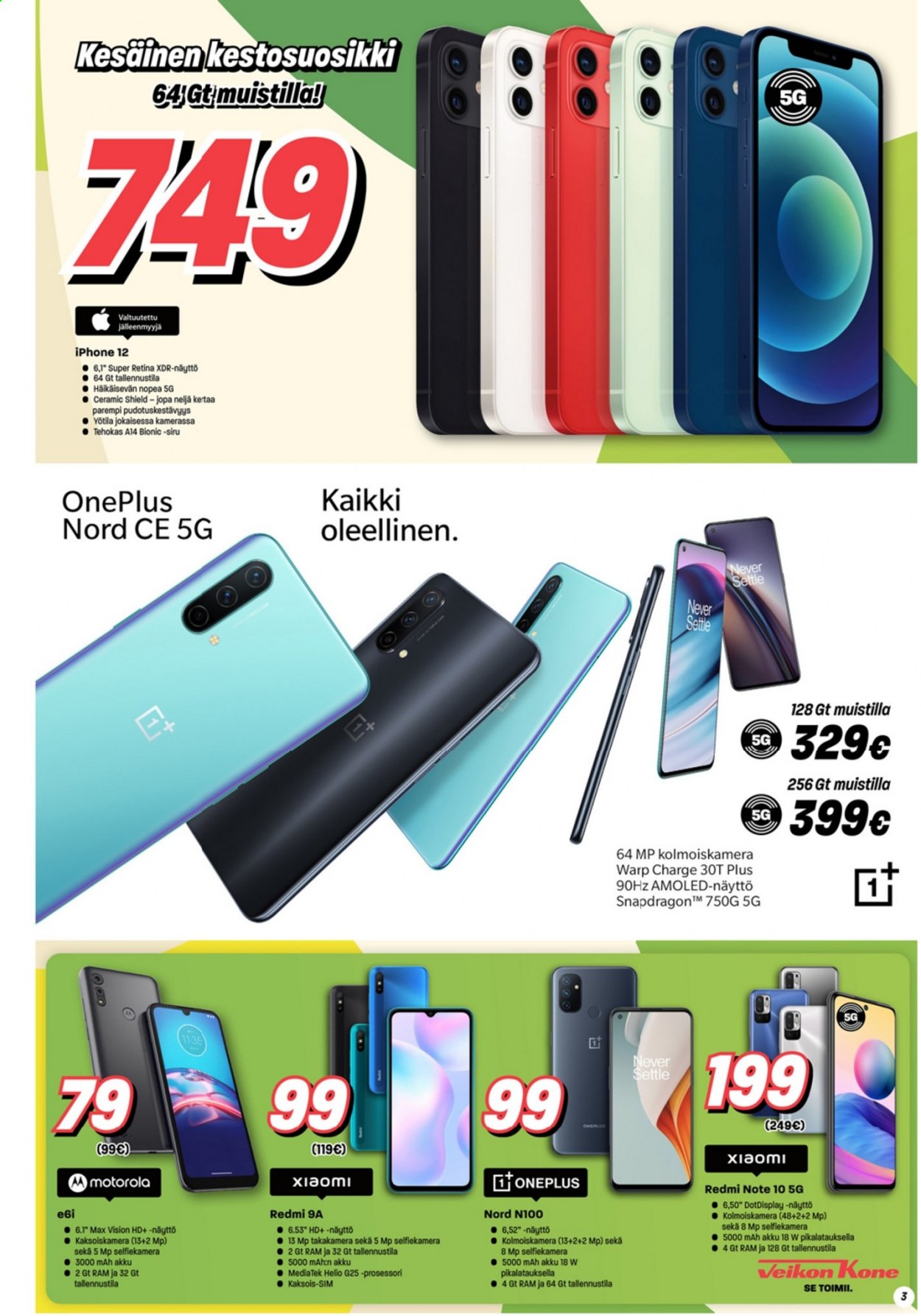 thumbnail - Veikon Kone tarjoukset  - 02.08.2021 - 08.08.2021 - Tarjoustuotteet - Xiaomi, Motorola, iPhone, Retina, iPhone 12. Sivu 3.