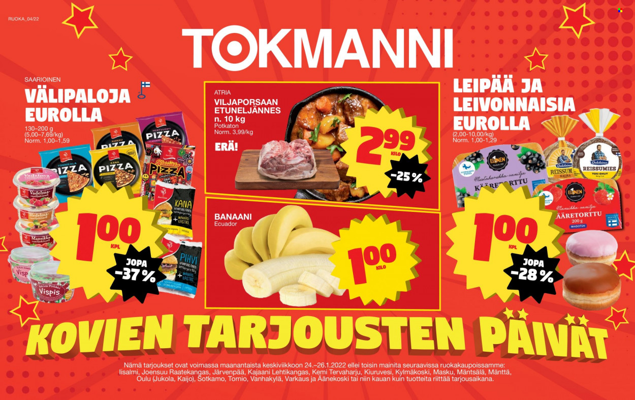 thumbnail - Tokmanni tarjoukset  - 24.01.2022 - 26.01.2022 - Tarjoustuotteet - banaani, mustaherukka, vadelmat, mansikan, Atria, pizza, vanilja. Sivu 1.