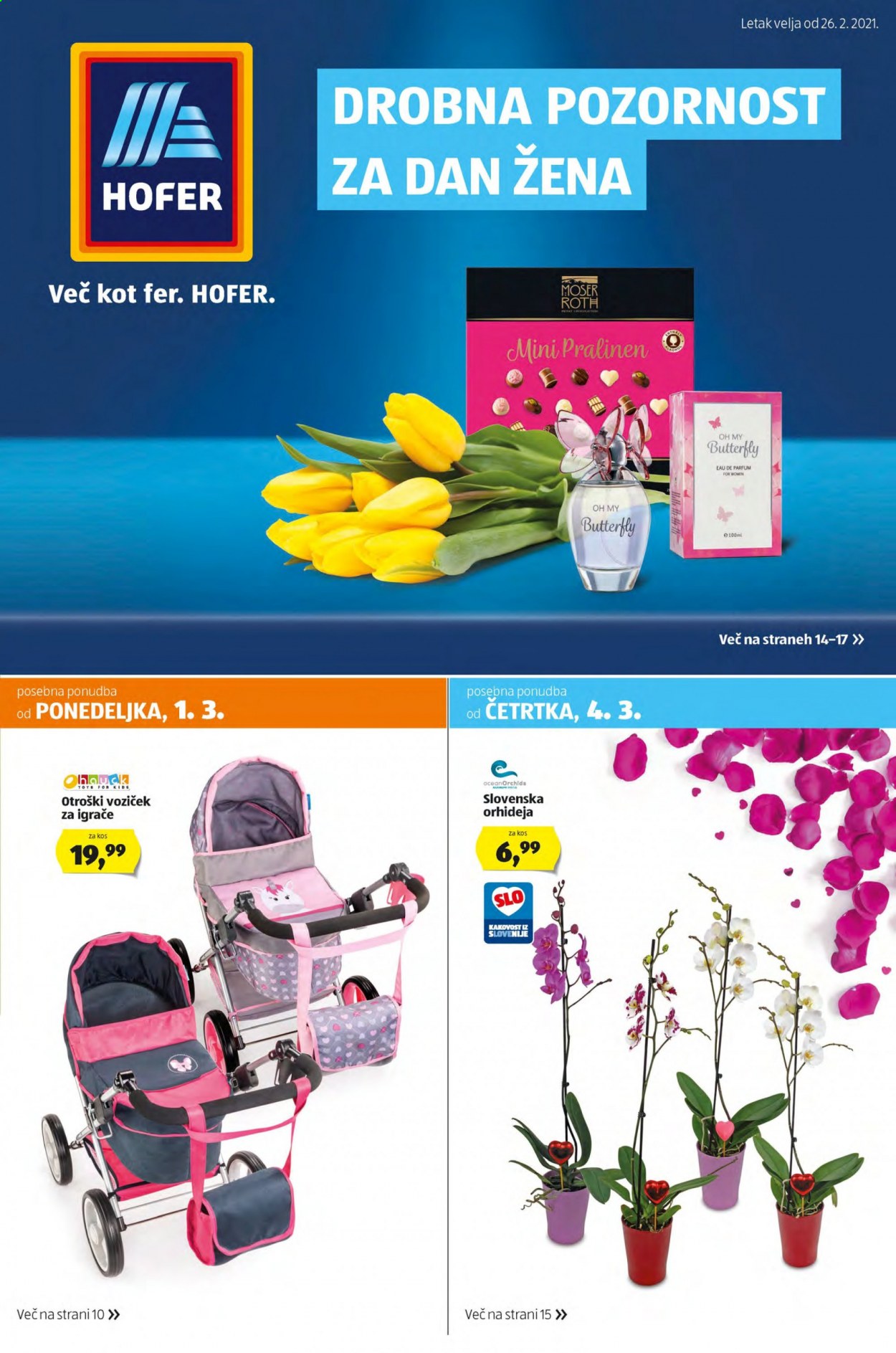 thumbnail - Hofer katalog - 26.2.2021 - 6.3.2021 - Ponudba izdelkov - parfumska voda, igrače, otroški voziček, orhideja. Stran 1.