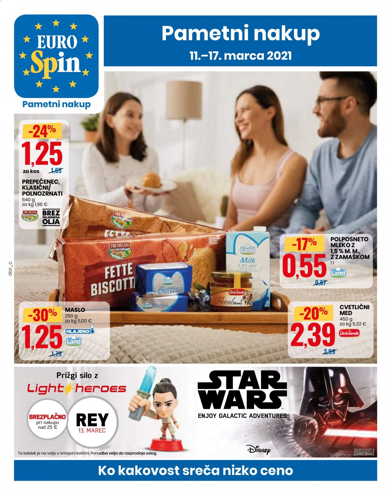 thumbnail - EuroSpin katalog - 11.3.2021 - 17.3.2021 - Ponudba izdelkov - Tre Mulini, prepečenec, polposneto mleko, mleko, maslo, olje, cvetlični med, Star Wars. Stran 1.