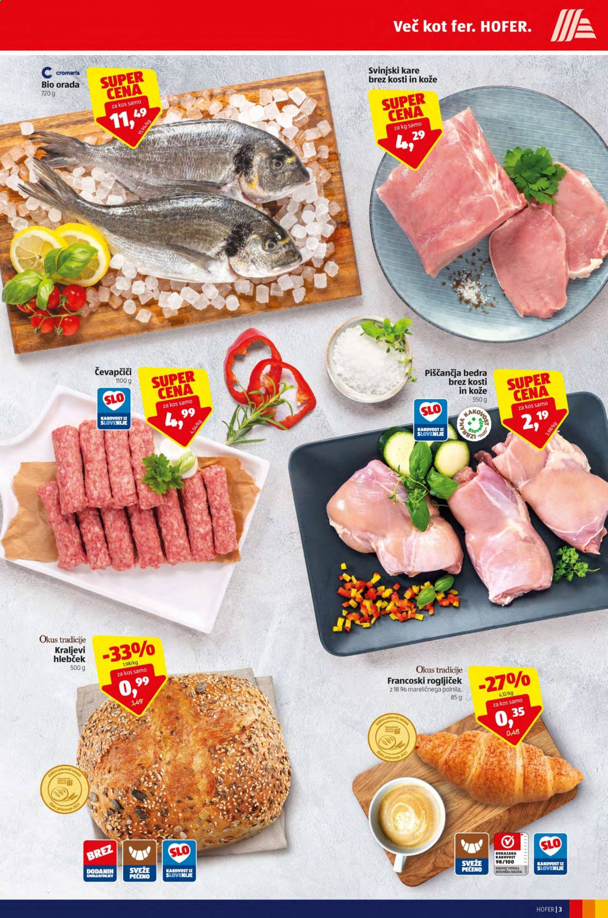 thumbnail - Hofer katalog - 16.4.2021 - 24.4.2021 - Ponudba izdelkov - piščančja bedra, piščančje meso, čevapčiči, kare, svinjski kare, svinjsko meso, rogljiček, orada, riba. Stran 3.