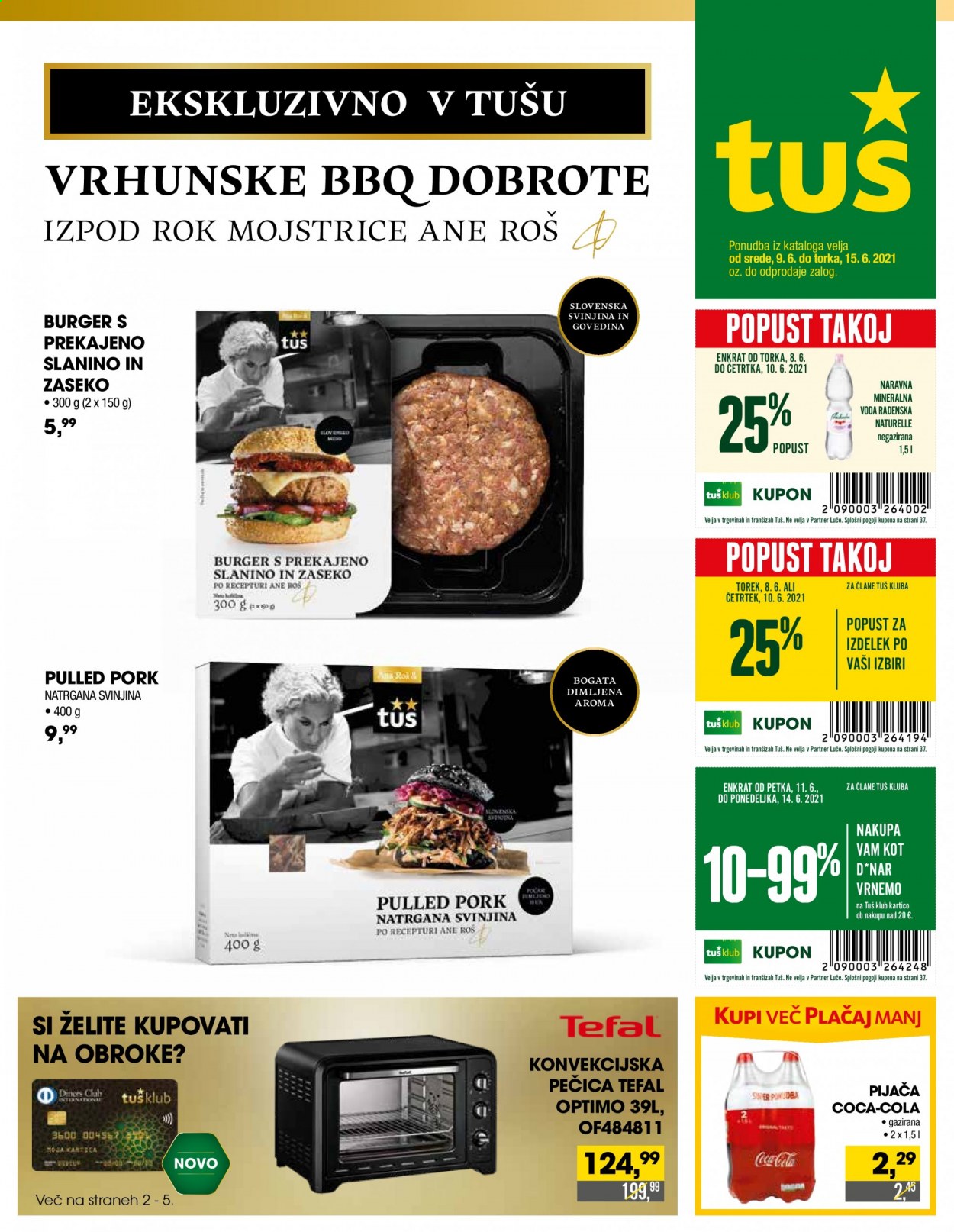 thumbnail - Tuš katalog - 9.6.2021 - 15.6.2021 - Ponudba izdelkov - goveje meso, burger, Coca-Cola, Radenska. Stran 1.