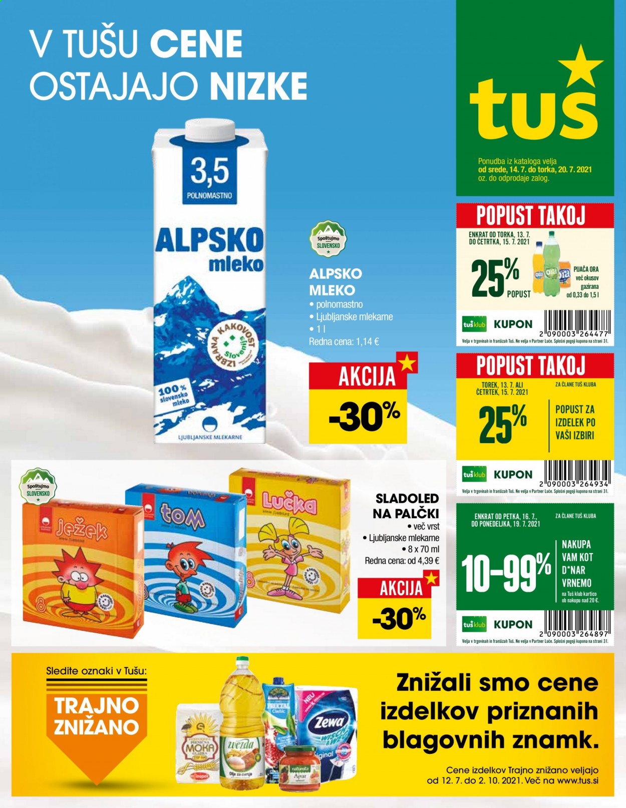 thumbnail - Tuš katalog - 14.7.2021 - 20.7.2021 - Ponudba izdelkov - Ora, Alpsko mleko, mleko, sladoled. Stran 1.