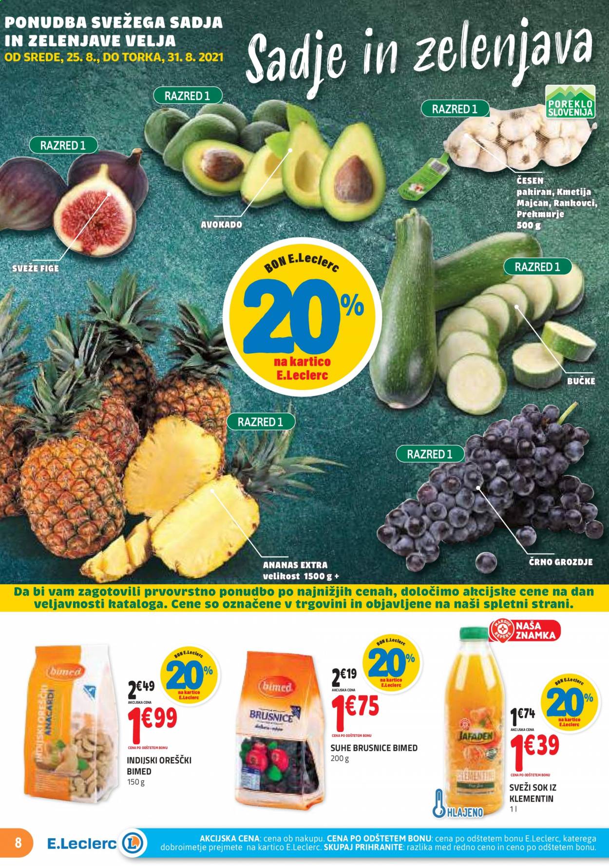 thumbnail - E.Leclerc katalog - 25.8.2021 - 4.9.2021 - Ponudba izdelkov - sok, fige, grozdje, avokado, bučke. Stran 8.