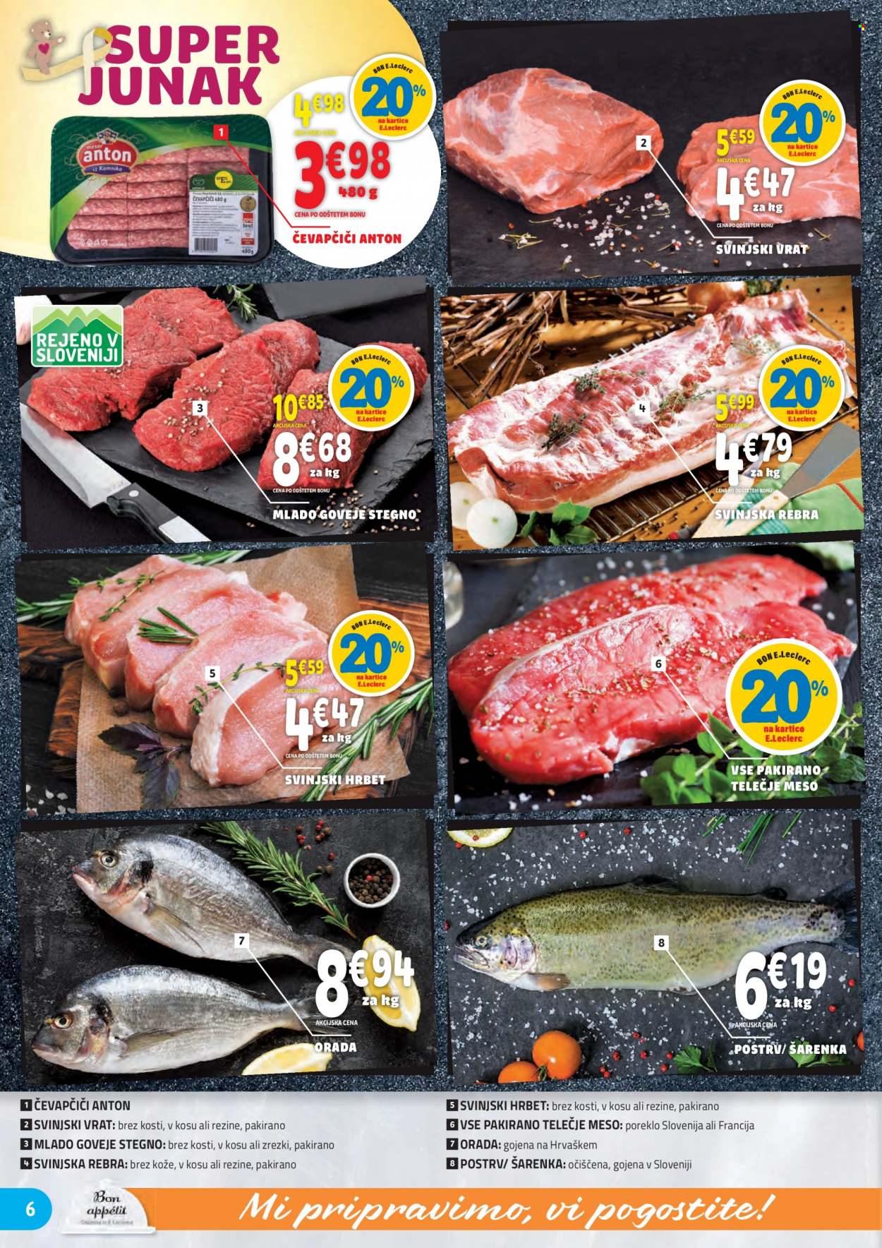 thumbnail - E.Leclerc katalog - 29.9.2021 - 9.10.2021 - Ponudba izdelkov - stegno, goveje meso, rebra, goveje stegno, čevapčiči, svinjska rebra, svinjski vrat, svinjsko meso, orada, riba, šarenka. Stran 6.