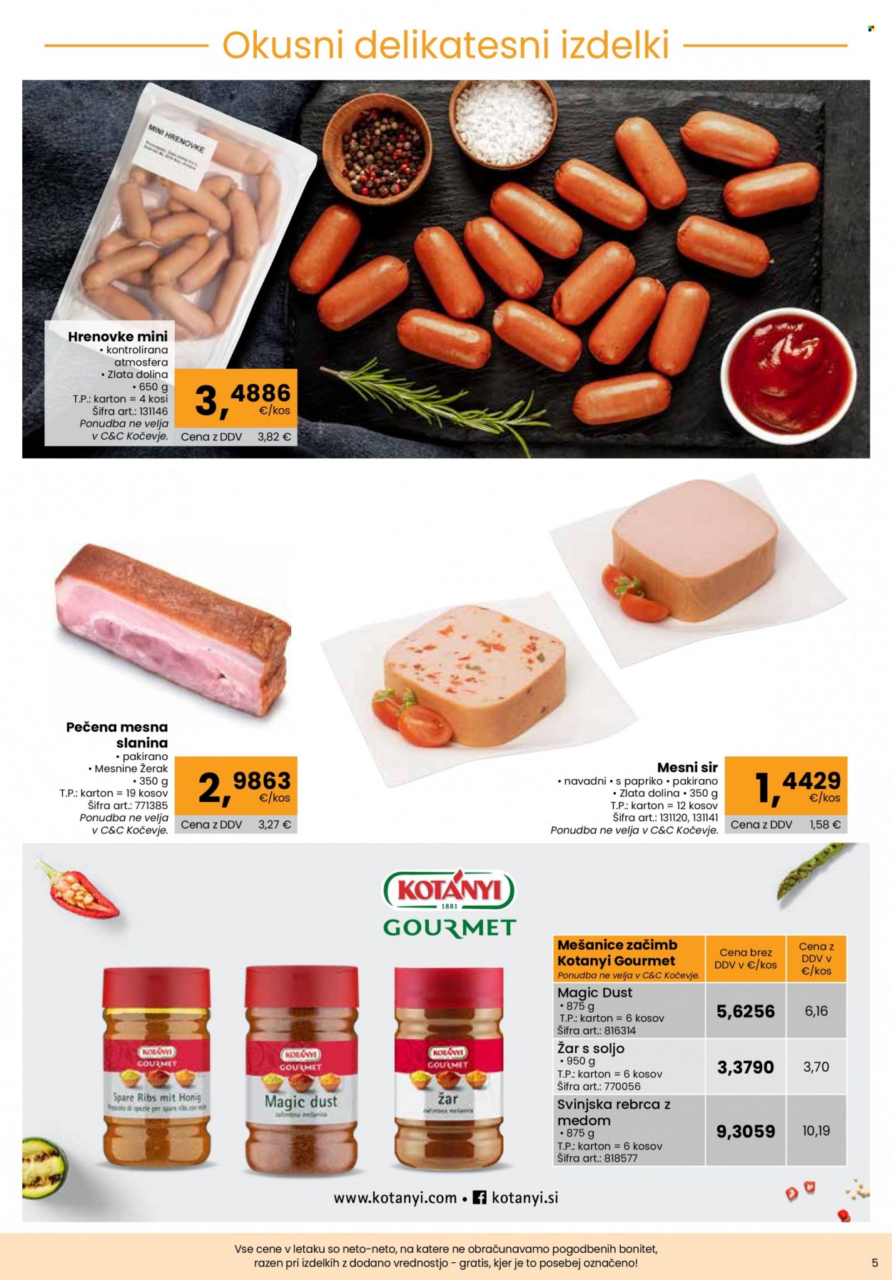 thumbnail - Tuš katalog - 21.4.2022 - 18.5.2022 - Ponudba izdelkov - pečena mesna slanina, slanina, hrenovke, mesni sir, sir, Kotanyi, grill. Stran 5.