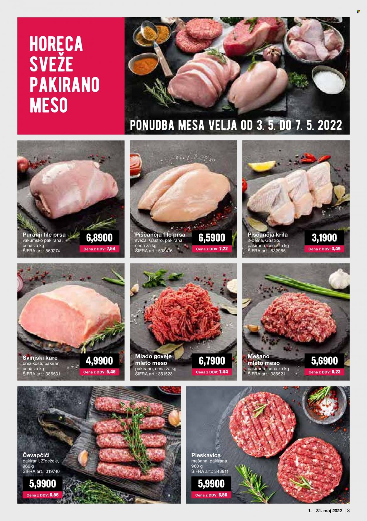 thumbnail - Mercator Cash & Carry katalog - 1.5.2022 - 31.5.2022 - Ponudba izdelkov - piščančje peruti, puranji file, puranje meso, piščančje meso, čevapčiči, mleto meso, kare, svinjski kare, svinjsko meso. Stran 3.