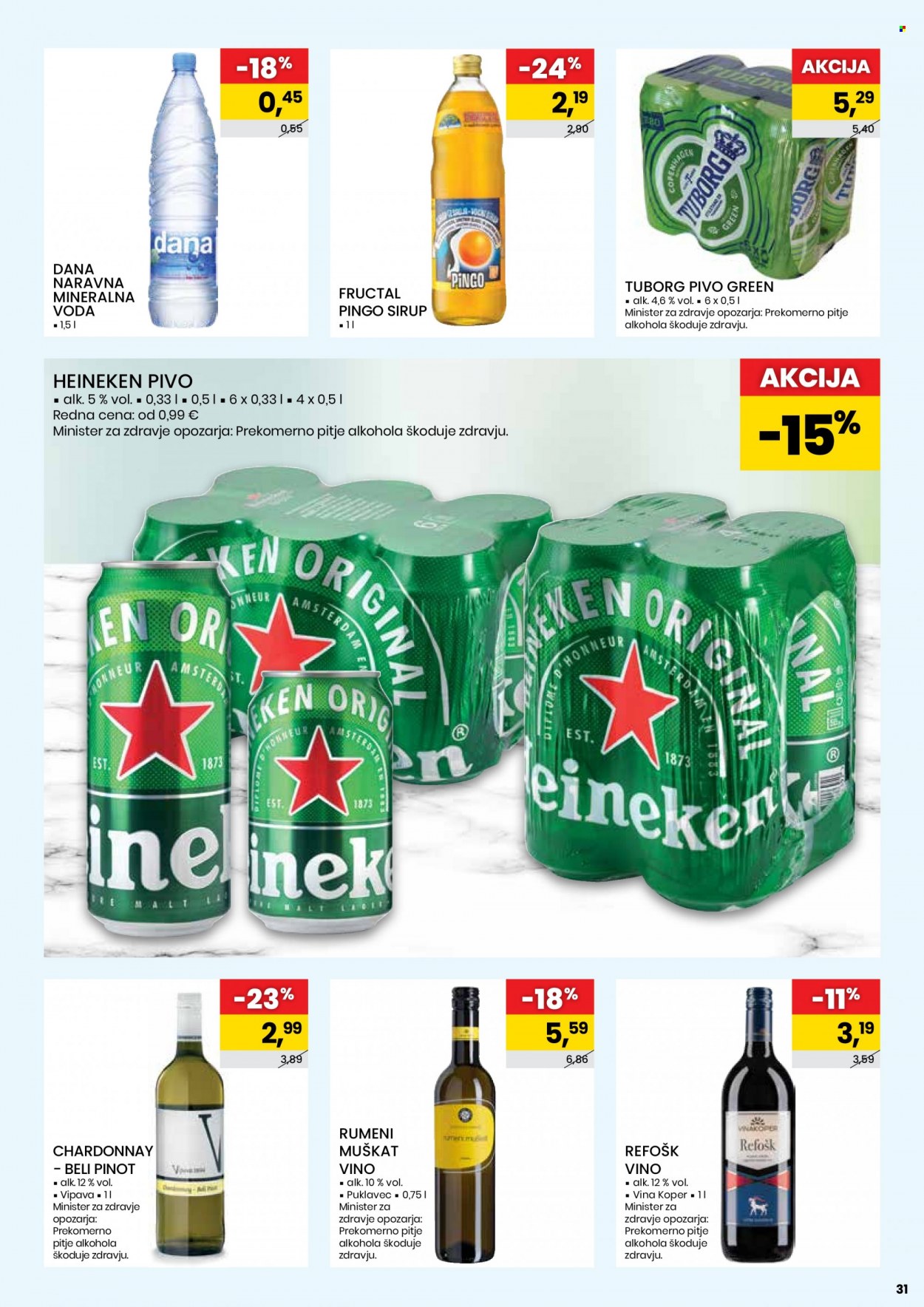 thumbnail - Tuš katalog - 18.5.2022 - 24.5.2022 - Ponudba izdelkov - Heineken, pivo, Dana, sirup, Chardonnay, Muškat, pinot, vino. Stran 31.
