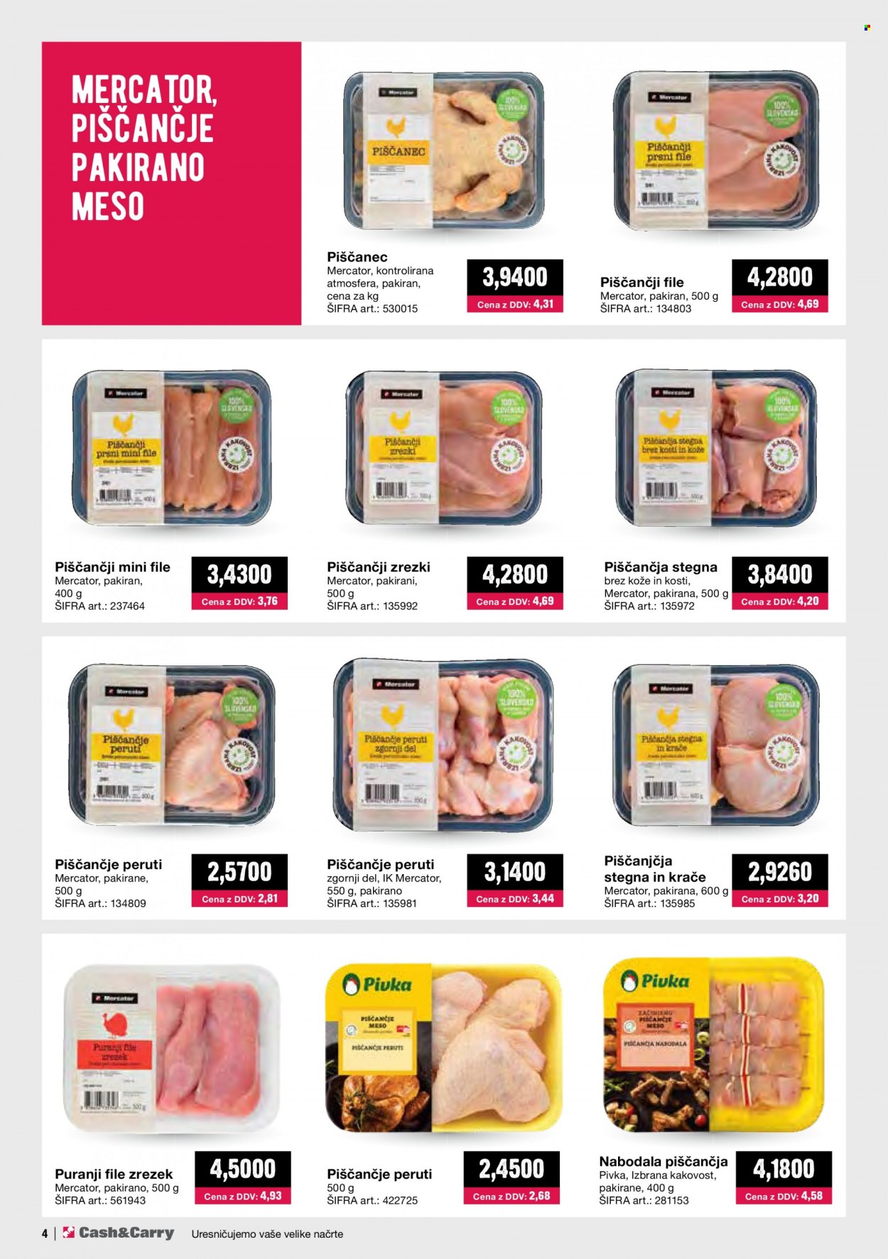thumbnail - Mercator Cash & Carry katalog - 1.8.2022 - 31.8.2022 - Ponudba izdelkov - piščančje peruti, piščančji file, Pivka, puranji file, stegno, puranje meso, piščanec, piščančje meso. Stran 4.