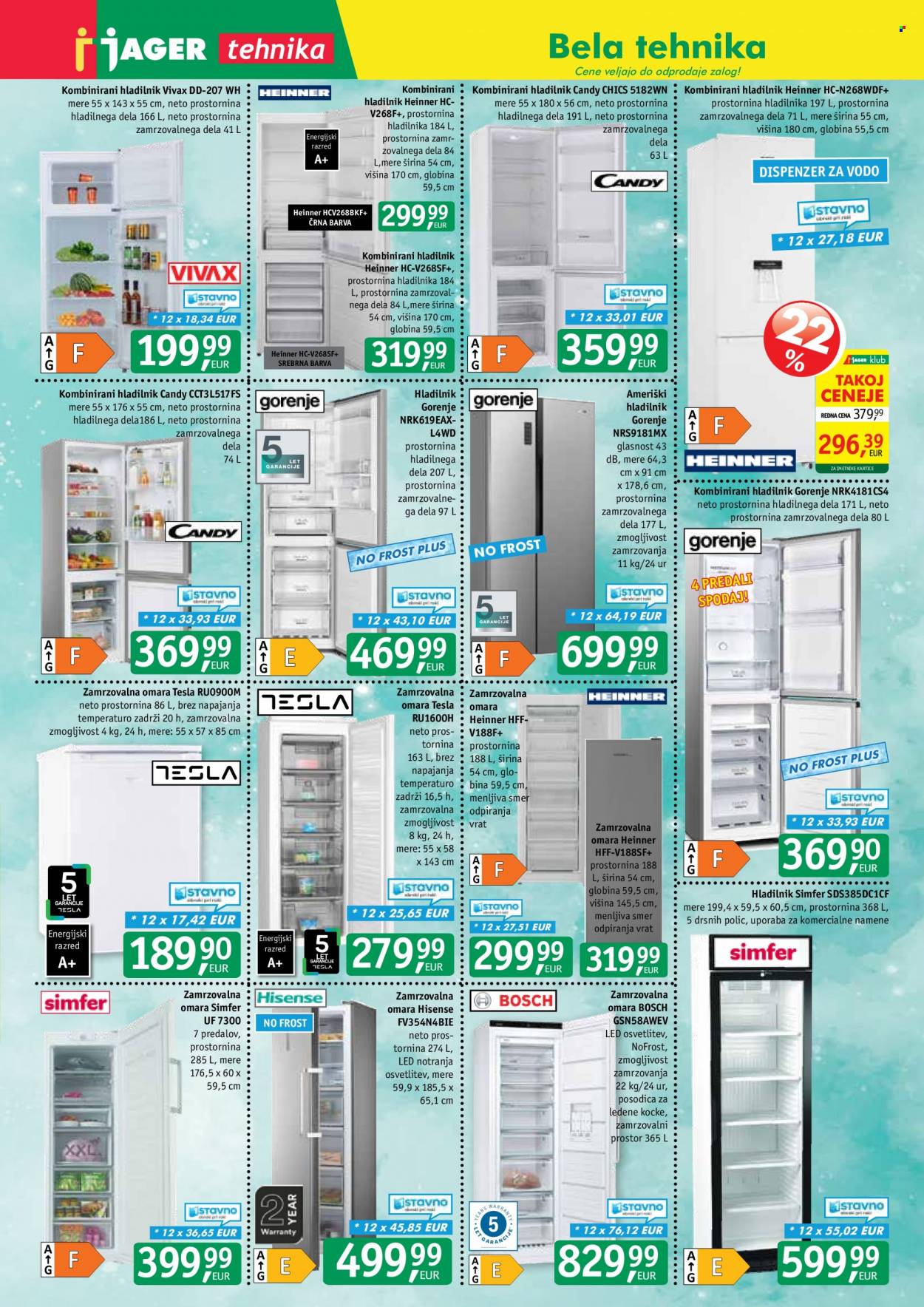 thumbnail - JAGER katalog - 10.8.2022 - 16.8.2022 - Ponudba izdelkov - Hisense, Bosch, Candy, ameriški hladilnik, Gorenje, zamrzovalna omara, hladilnik. Stran 13.