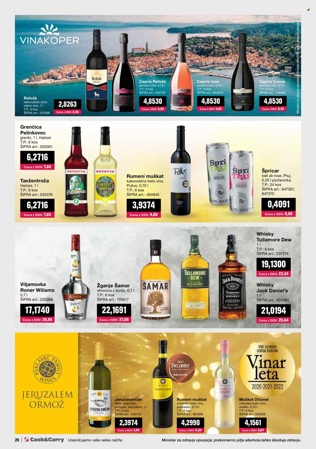 thumbnail - Mercator Cash & Carry katalog - 1.10.2022 - 31.10.2022 - Ponudba izdelkov - belo vino, Muškat, rdeče vino, vino, Pelinkovec, Viljamovka, whisky. Stran 26.