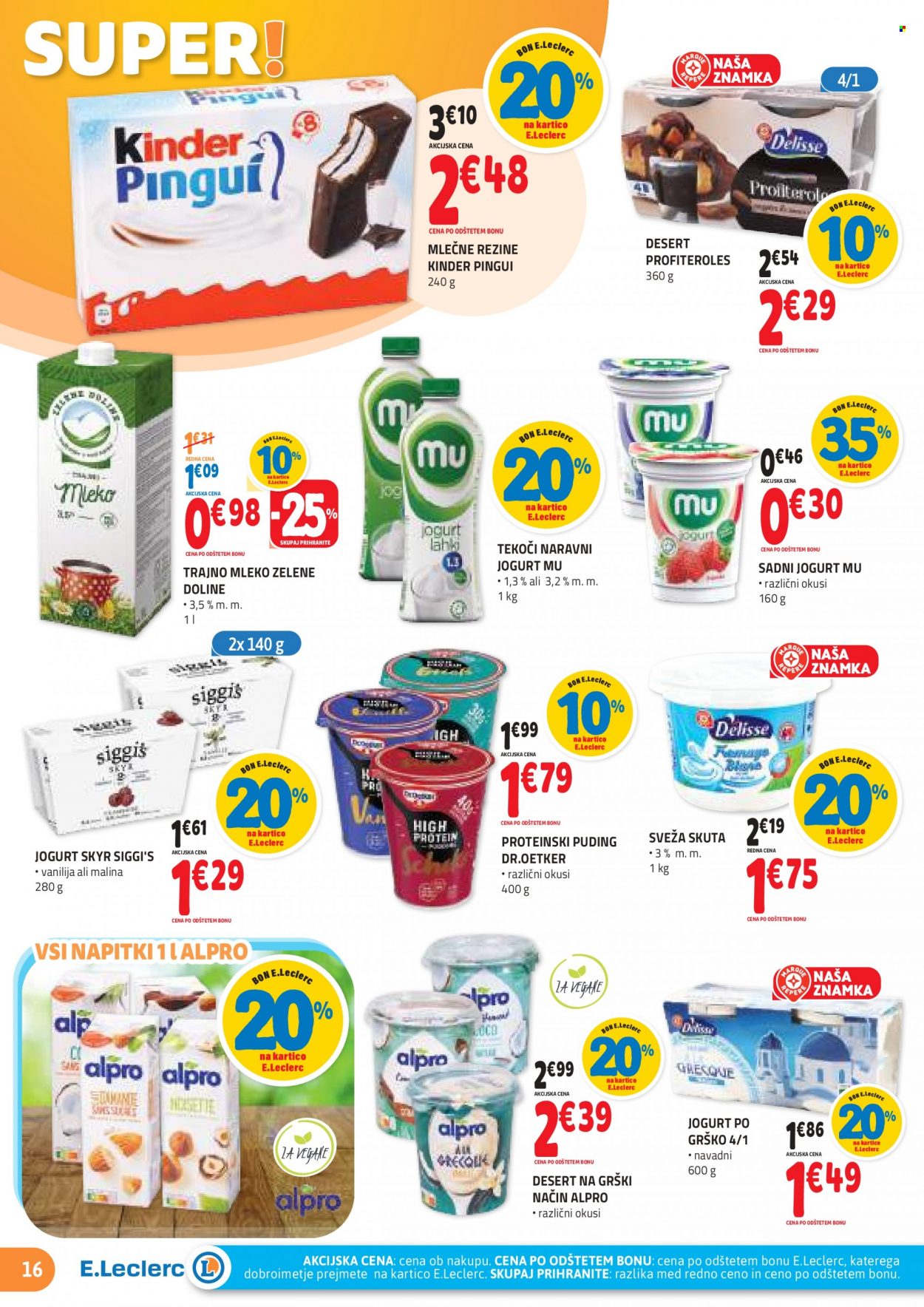 thumbnail - E.Leclerc katalog - 5.10.2022 - 15.10.2022 - Ponudba izdelkov - Alpro, skuta, jogurt, puding, sadni jogurt, Skyr, trajno mleko, mleko. Stran 16.