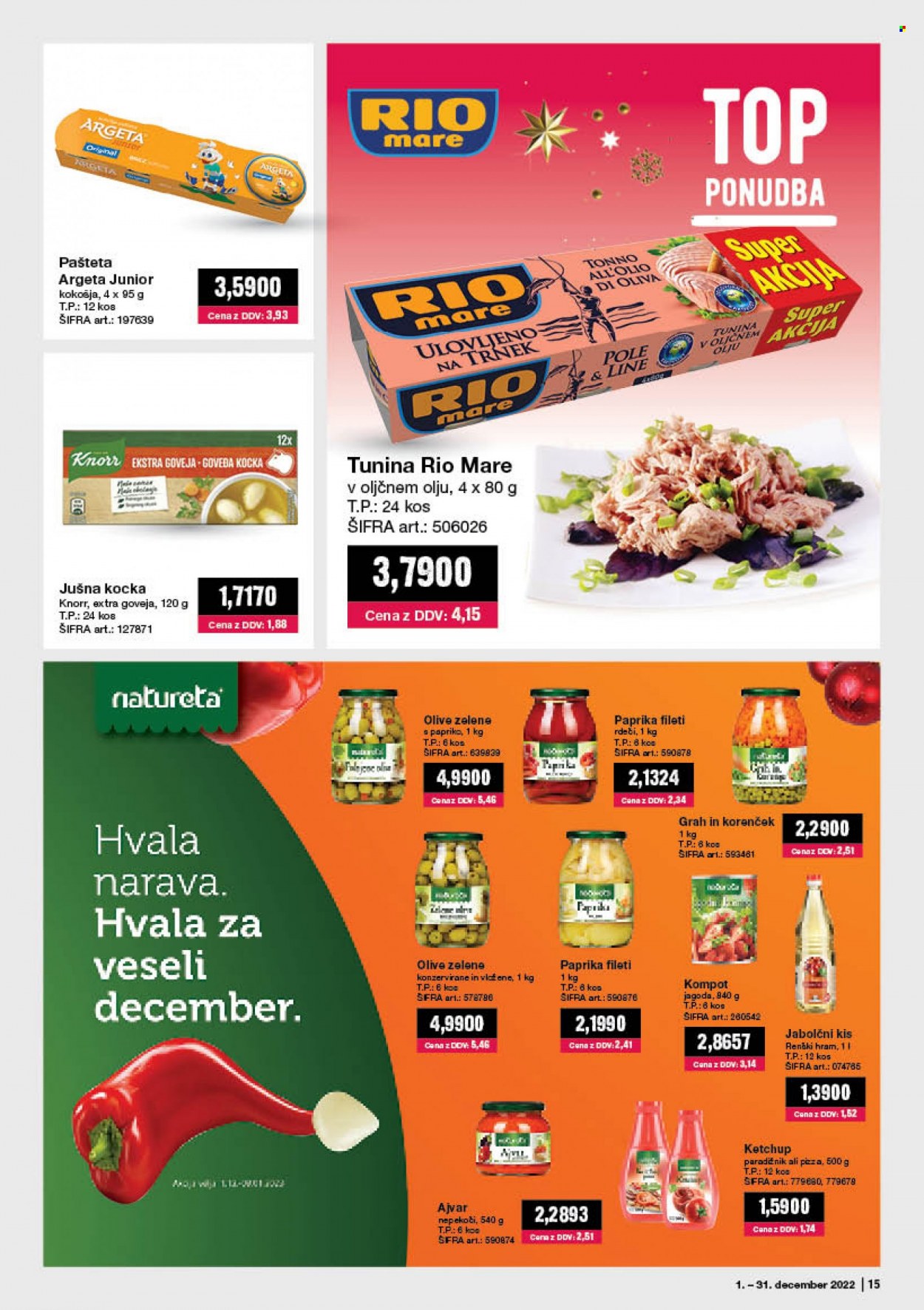 thumbnail - Mercator Cash & Carry katalog - 1.12.2022 - 31.12.2022 - Ponudba izdelkov - tuna, Knorr, ajvar, Rio Mare, Argeta, pašteta, ketchup, kis. Stran 15.