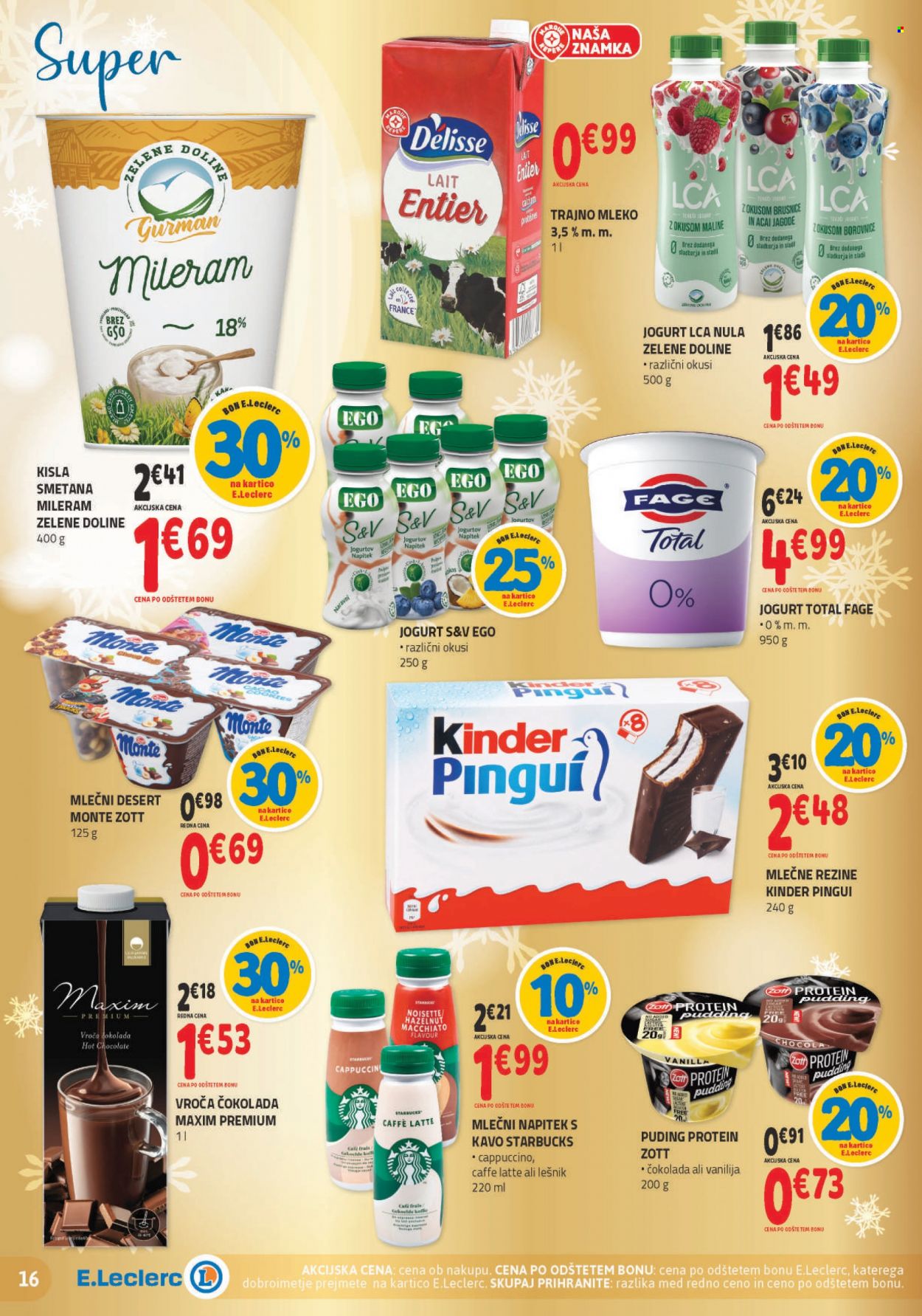 thumbnail - E.Leclerc katalog - 30.11.2022 - 10.12.2022 - Ponudba izdelkov - napitek, cappuccino, Starbucks, jagode, Fage, jogurt, puding, trajno mleko, mleko, kisla smetana, čokolada. Stran 16.