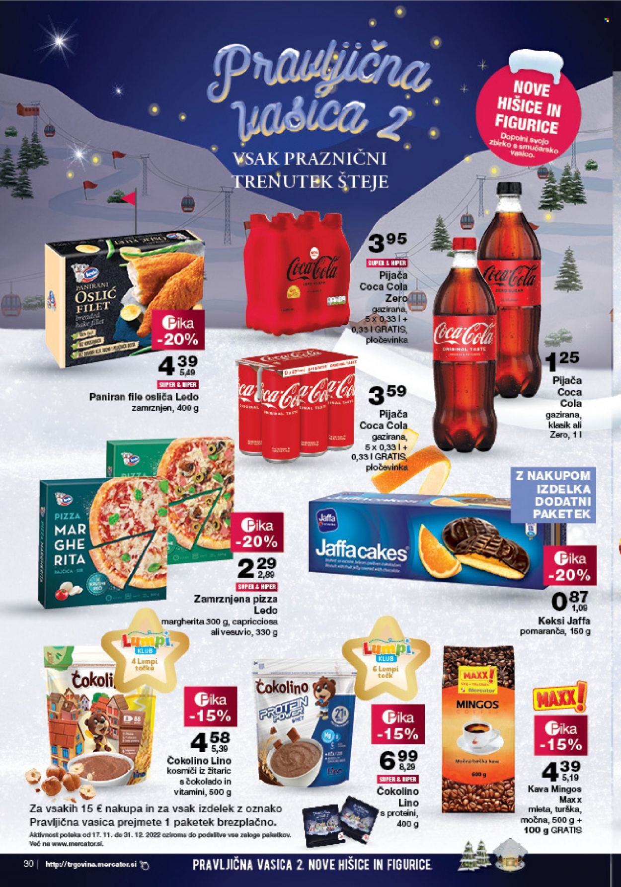 thumbnail - Mercator katalog - 8.12.2022 - 14.12.2022 - Ponudba izdelkov - Coca-Cola, kava, Mingos, oslič, riba, pizza, zamrznjena pizza, keksi. Stran 32.