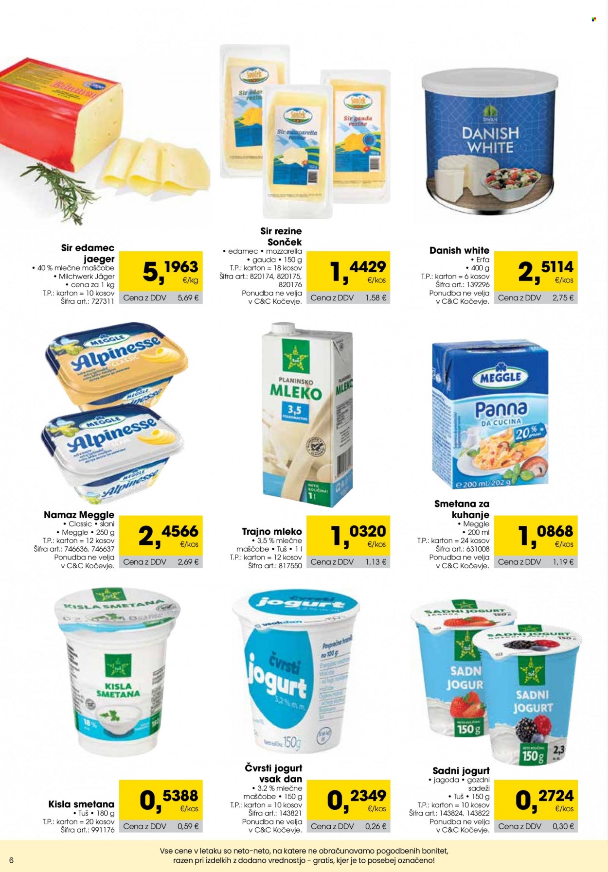 thumbnail - Tuš Cash & Carry katalog - 1.3.2023 - 31.3.2023 - Ponudba izdelkov - namaz, Meggle, sir, edamec, gauda, jogurt, sadni jogurt, trajno mleko, mleko, kisla smetana, smetana za kuhanje. Stran 6.